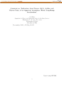 Indication, from Pioneer 10/11, Galileo and Ulysses Data, of an Apparent Anomalous, Weak, Long-Range Acceleration”