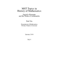 MST Topics in History of Mathematics Euclid’S Elements and the Works of Archimedes