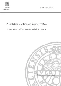 Absolutely Continuous Compensators