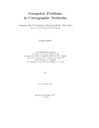 Geometric Problems in Cartographic Networks
