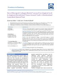 Use of Mucograft Collagen Matrix® Versus Free Gingival Graft to Augment Keratinized Tissue Around Teeth: a Randomized Controlled Clinical Trial