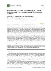 A Markovian Approach to Unsupervised Change Detection with Multiresolution and Multimodality SAR Data