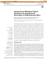 Autoimmune-Mediated Thymic Atrophy Is Accelerated but Reversible in Relb-Deficient Mice