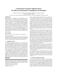 Continuous Program Optimization Via Advanced Dynamic Compilation Techniques