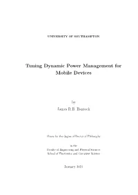 Tuning Dynamic Power Management for Mobile Devices