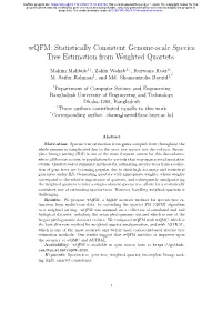 Wqfm: Statistically Consistent Genome-Scale Species Tree Estimation from Weighted Quartets