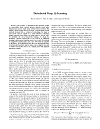 Distributed Deep Q-Learning