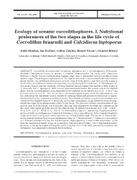 Ecology of Oceanic Coccolithophores. I. Nutritional Preferences of the Two Stages in the Life Cycle of Coccolithus Braarudii and Calcidiscus Leptoporus