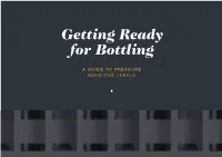 Getting Ready for Bottling