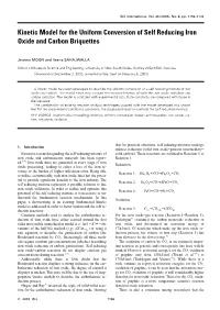 Kinetic Model for the Uniform Conversion of Self Reducing Iron Oxide and Carbon Briquettes