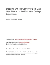 Stepping Off the Conveyor Belt: Gap Year Effects on the First Year