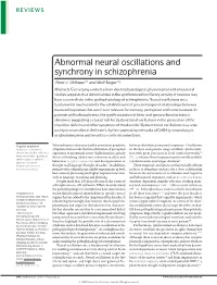 Abnormal Neural Oscillations and Synchrony in Schizophrenia