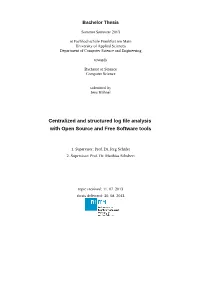 Centralized and Structured Log File Analysis with Open Source and Free Software Tools
