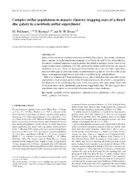 Complex Stellar Populations in Massive Clusters: Trapping Stars of a Dwarf Disc Galaxy in a Newborn Stellar Supercluster