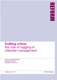 Cutting Crime: the Role of Tagging in Offender Management