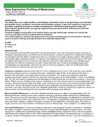 Gene Expression Profiling of Melanomas Policy Number: PG0119 ADVANTAGE | ELITE | HMO Last Review: 03/01/2021