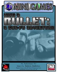 With a Bullet: a Gun-Fu Adventure by Corey Reid