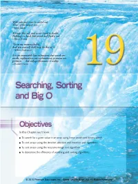 Chapter 19 Searching, Sorting and Big —Solutions