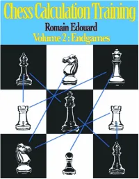 Chess Calculation Training Volume 2 Endgames.Pdf
