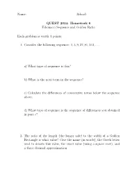 QUEST 2014: Homework 6 Fibonacci Sequence and Golden Ratio Each