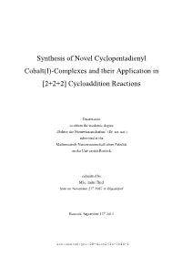 Synthesis of Novel Cyclopentadienyl Cobalt(I)-Complexes and Their Application in [2+2+2] Cycloaddition Reactions