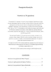 Panagiotis Kondylis Answers to 28 Questions