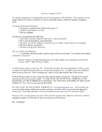 Summer Assignment 2018 the Summer Assignment Is to Help