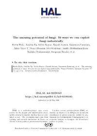 The Amazing Potential of Fungi: 50 Ways We Can Exploit Fungi Industrially Kevin Hyde, Jianchu Xu, Sylvie Rapior, Rajesh Jeewon, Saisamorn Lumyong, Allen Grace T