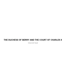 The Duchess of Berry and the Court of Charles X