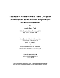 The Role of Narrative Units in the Design of Coherent Plot Structures for Single-Player Action Video Games