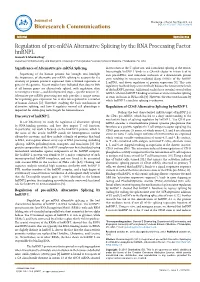 Regulation of Pre-Mrna Alternative Splicing by the RNA Processing