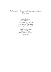 Pathways for Ecumenical and Interreligious Dialogue