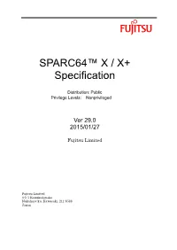 SPARC64™ X / X+ Specification
