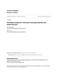 Knowledge Management in Information Technology Help Desk: Past, Present and Future