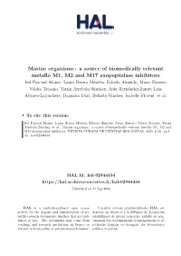 Marine Organisms: a Source of Biomedically Relevant Metallo M1