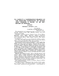 To Conduct a Confirmation Hearing on the Expected Nomination Of: Honor- Able Charles T. Hagel to Be Sec- Retary of Defense