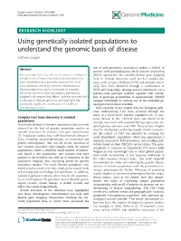 Using Genetically Isolated Populations to Understand the Genomic Basis of Disease Eleftheria Zeggini
