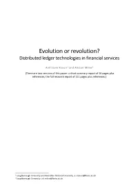 Evolution Or Revolution? Distributed Ledger Technologies in Financial Services