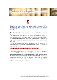 Islamic Creed- Jinn and Witchcraft- Lesson (7-7): Nullifying the Impact of Witchcraft Through Shar'i Ways