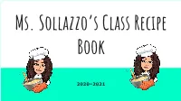 Ms. Sollazzo's Class Recipe Book