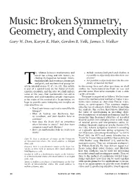 Music: Broken Symmetry, Geometry, and Complexity Gary W