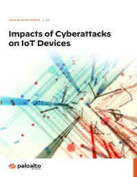 Impacts of Cyberattacks on Iot Devices Table of Contents