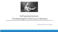 Softwareprozesse: Timeboxing & Continuous Delivery