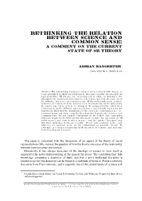 (SR), Namely the Question of How the Theory Conceives of the Relationship Between Common Sense and Science
