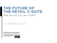 THE FUTURE of the RETAIL C-SUITE What Does It Look Like in 2020?