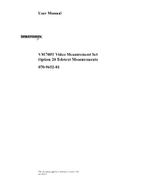 User Manual VM700T Video Measurement Set Option 20