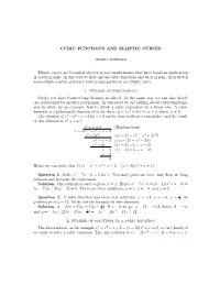 CUBIC FUNCTIONS and ELLIPTIC CURVES Elliptic Curves Are Beautiful Objects in Pure Mathematics That Have Found an Application In