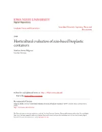 Horticultural Evaluation of Zein-Based Bioplastic Containers Matthew Ts Even Helgeson Iowa State University