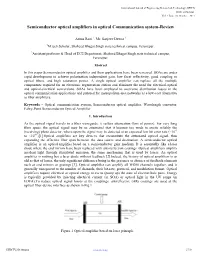 Semiconductor Optical Amplifiers in Optical Communication System-Review