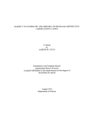 Subject to Overflow: the History of Drainage Districts in Jasper County, Iowa